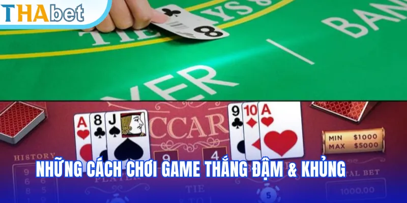 Những cách chơi game thắng đậm & khủng